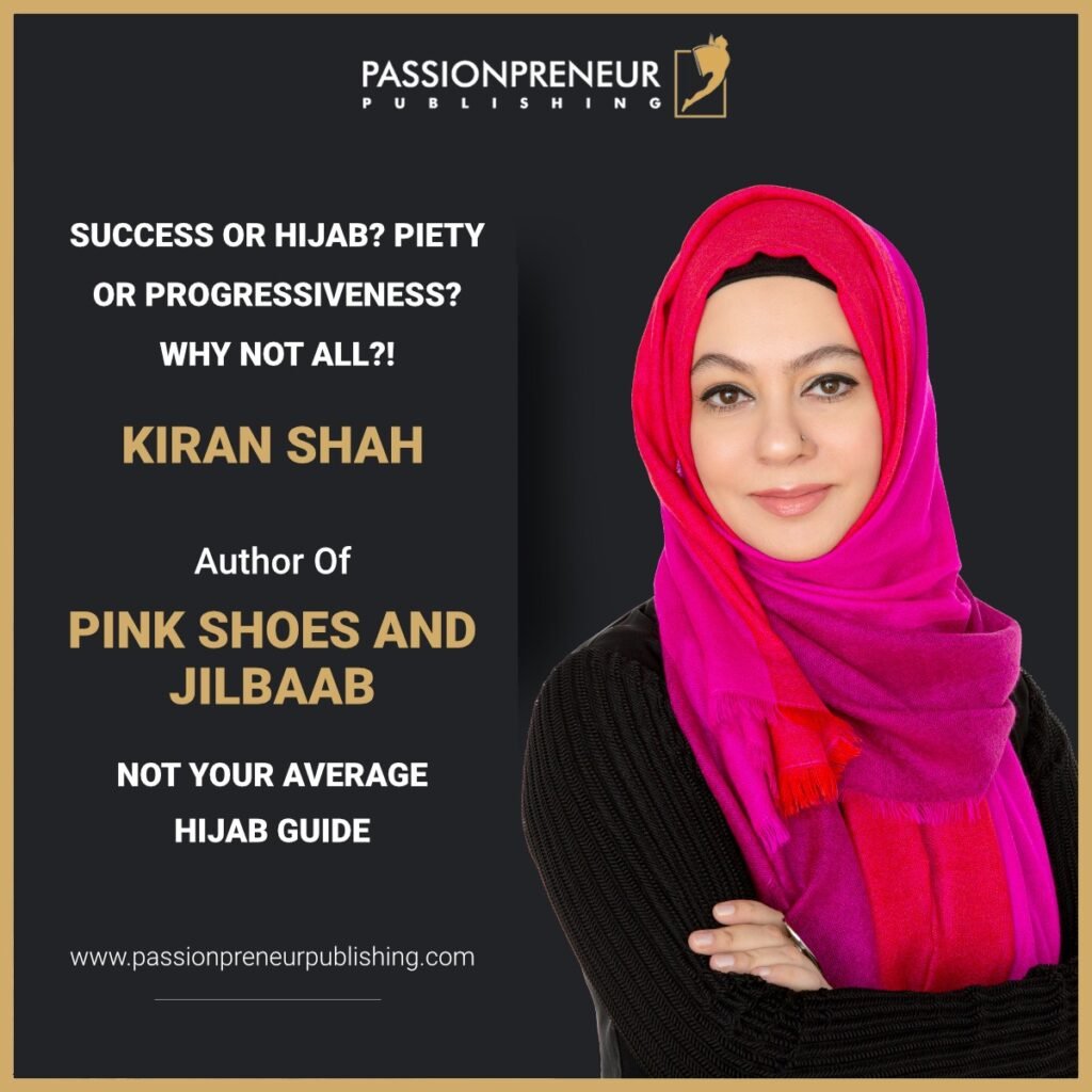 Kiran Shah's "Pink Shoes and Jilbaab: Not Your Average Hijaab Guide" Releases Globally