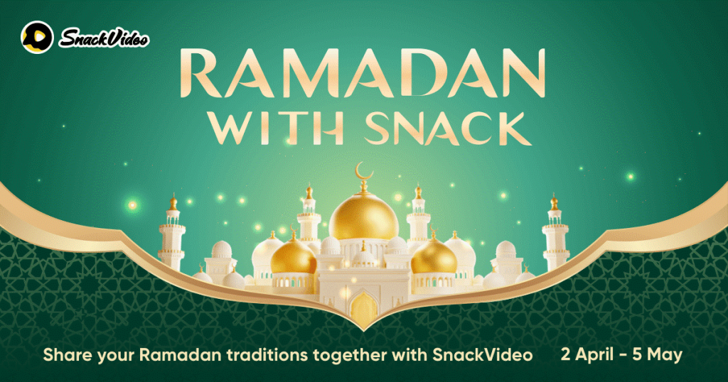 Make Ramadan Exciting with SnackVideo!